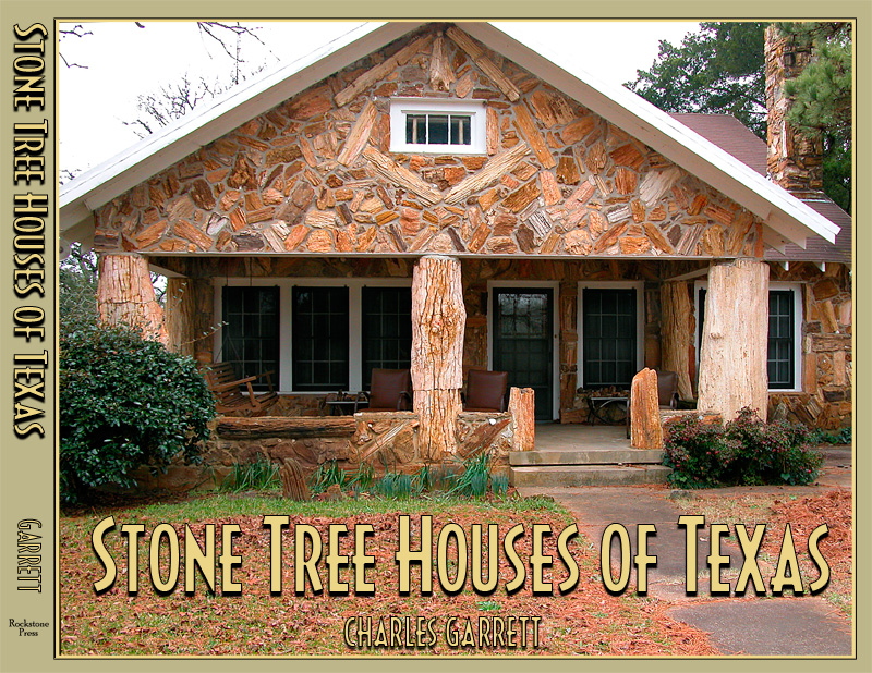 Stone Tree Houses of Texas book front cover - petrified wood houses book
